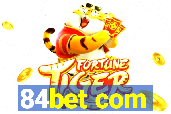 84bet com